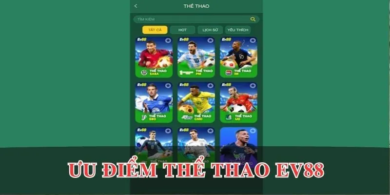Những ưu điểm tuyệt vời của sảnh thể thao EV88